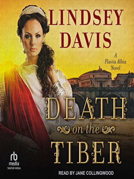 Title details for Death on the Tiber by Lindsey Davis - Available